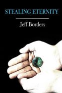 Diamond War: Stealing Eternity by Jeff Borders