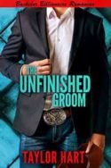 The Unfinished Groom by Taylor Hart