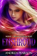 Mosaic: Enshroud by Andrea Pearson