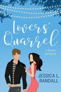 Lover’s Quarrel by Jessica L. Randall