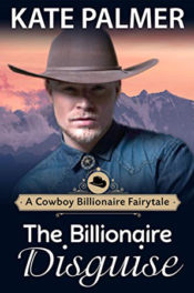 The Billionaire's Disguise by Kate Palmer