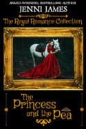 Royal Romance: The Princess and the Pea by Jenni James