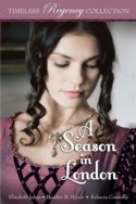 Timeless Regency: A Season in London