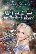The Captain and the Healer’s Heart by Betsy Love