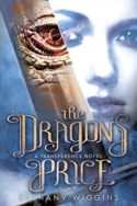 Transference: The Dragon’s Price by Bethany Wiggins