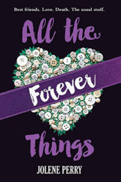 All the Forever Things by Jolene Perry