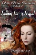 Falling for a Fraud by Betsy Love