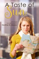 A Taste of Sun by Heather B. Moore