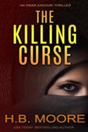 Omar Zagouri: The Killing Curse by H.B. Moore