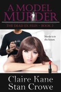 A Model Murder by Claire Kane and Stan Crowe
