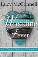 Wedding Fever by Lucy McConnell