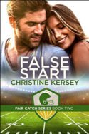 Fair Catch: False Start by Christine Kersey