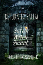 Return to Salem by Theresa Sneed