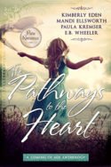 The Pathways to the Heart Anthology