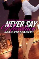 Never Say Necklace by Jaclyn Hardy