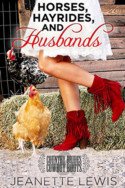 Horses, Hayrides, and Husbands by Jeanette Lewis