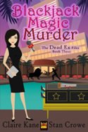 Blackjack Magic Murder by Claire Kane and Stan Crowe