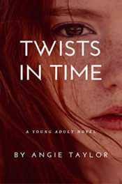 Twists in Time by Angie Taylor