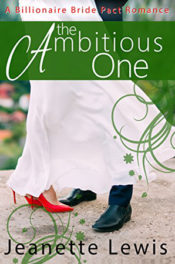 The Ambitious One by Jeanette Lewis