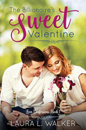 The Billionaire's Sweet Valentine by Laura L. Walker