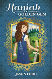 Haniah and the Golden Gem by Jason Ford