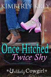 Once Hitched Twice Shy by Kimberly Krey