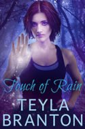 Imprints: Touch of Rain by Teyla Branton