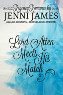 Lord Atten Meets His Match by Jenni James