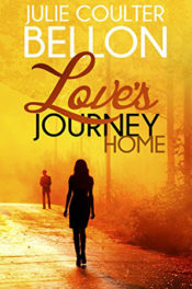 Love's Journey Home by Julie Coulter Bellon