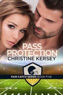Fair Catch: Pass Protection by Christine Kersey