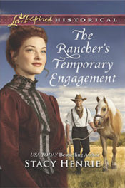 The Rancher's Temporary Engagement by Stacy Henrie