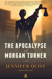 The Apocalypse of Morgan Turner by Jennifer Quist