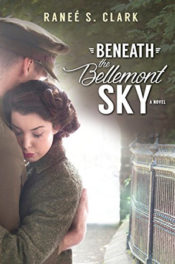 Beneath the Bellemont Sky by Raneé S. Clark
