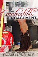 The Combustible Engagement by Maria Hoagland