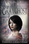 Fairy World MD: Grayghost by Tamara Grantham