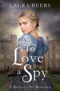 Beckett Files: To Love a Spy by Laura Beers