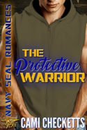 The Protective Warrior by Cami Checketts