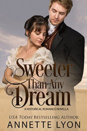 Sweeter Than Any Dream by Annette Lyon