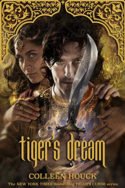 Tiger’s Dream by Colleen Houck
