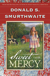 Sweet Mercy by Donald S. Smurthwaite