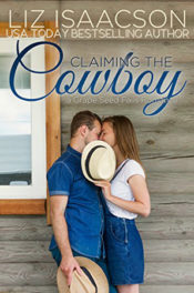 Claiming the Cowboy by Liz Isaacson