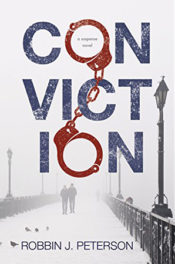 Conviction by Robbin J. Peterson