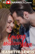 Loving the Mountain Man by Jeanette Lewis