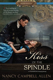 Kiss of the Spindle by Nancy Campbell Allen