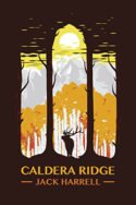 Caldera Ridge by Jack Harrell