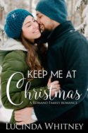 Keep Me at Christmas by Lucinda Whitney