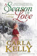 A Season of Love by Carla Kelly