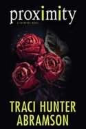 Proximity by Traci Hunter Abramson