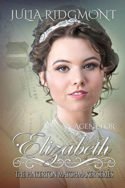 An Agent for Elizabeth by Julia Ridgmont