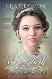 An Agent for Elizabeth by Julia Ridgmont